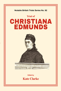 TRIAL OF CHRISTIANA EDMUNDS