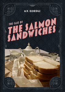 The Case of the Salmon Sandwiches