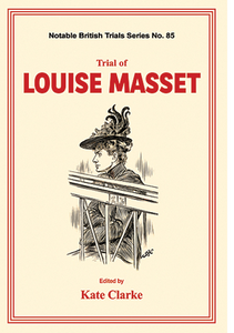 TRIAL OF LOUISE MASSET