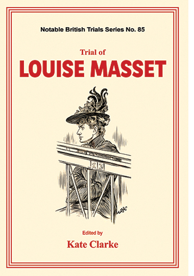 TRIAL OF LOUISE MASSET